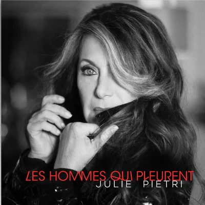 Julie PETRI - LES HOMMES QUI PLEURENT - CD Single