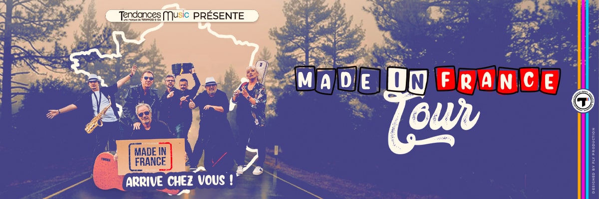 Made in France - Un spectacle Tendances & Cie